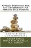 Applied Buddhism for the Development of Mirror-Like Wisdom: The Ultimate Consciousness