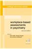 Workplace-Based Assessments in Psychiatry