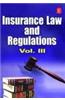 Insurance Law And Regulations - Vol III
