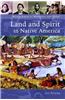 Land and Spirit in Native America