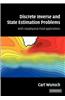Discrete Inverse and State Estimation Problems: With Geophysical Fluid Applications