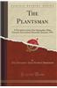 The Plantsman: A Newsletter of the New Hampshire Plant Growers Association; December-January, 1991 (Classic Reprint)
