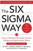 The Six SIGMA Way: How GE, Motorola, and Other Top Companies Are Honing Their Performance
