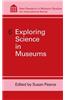 Exploring Science in Museums