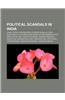 Political Scandals in India: Radia Tapes Controversy, Fodder Scam, Ottavio Quattrocchi, 2g Spectrum Scam, Uttar Pradesh Food Grain Scam
