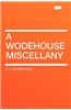 A Wodehouse Miscellany