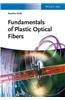 Fundamentals of Plastic Optical Fibers