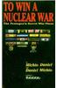 To Win a Nuclear War