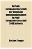 Fussball-Europameisterschaft Der Schweizer Nationalmannschaft: Fussball-Europameisterschaft 2008-Schweiz