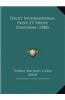 Droit International Prive Et Droit Uniforme (1880)