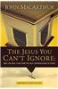 The Jesus You Can't Ignore
