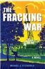 The Fracking War