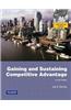Gaining and Sustaining Competitive Advantage