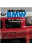 Unbeatable BMW: Eighty Years of Engineering and Motorsport Success