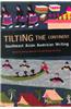 Tilting the Continent: Southeast Asian American Writing