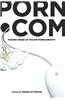 Porn.com: Making Sense of Online Pornography