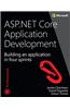 ASP.Net Core Application Development: Building an Application in Four Sprints