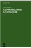 Communicating Knowledge