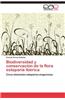 Biodiversidad y Conservacion de La Flora Esteparia Iberica