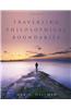 Traversing Philosophical Boundaries