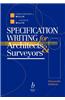 Specification Writing: For Architects and Surveyors