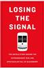 Losing the Signal: The Untold Story Behind the Extraordinary Rise and Spectacular Fall of Blackberry