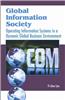 Global Information Society: Operating Information Systems in a Dynamic Global Business Environment