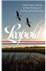 Aldo Leopold: A Sand County Almanac & Other Writings on Ecology and Conservation