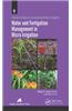 Water and Fertigation Management in Micro Irrigation