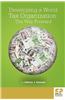 Developing a World Tax Organization: The Way Forward