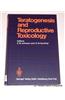 Teratogenesis and Reproductive Toxicology