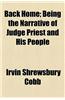 Back Home; Being the Narrative of Judge Priest and His People
