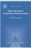 High Performance Computing in Fluid Dynamics