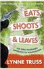 Eats, Shoots and Leaves