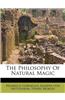 The Philosophy of Natural Magic