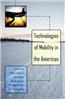 Technologies of Mobility in the Americas