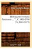 Historia Universitatis Parisiensis. Tome V, 1400-1500 (Ed.1665-1673)
