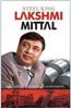 Steel King Lakshmi Mittal