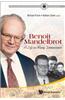 Benoit Mandelbrot: A Life in Many Dimensions
