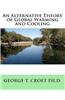 An Alternative Theory of Global Warming and Cooling