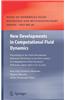 New Developments in Computational Fluid Dynamics
