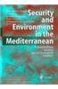 Security and Environment in the Mediterranean: Conceptualising Security and Environmental Conflicts