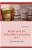 Reiki and Dr. Schuessler's Amazing Salts