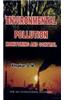 Environmental Pollution Monitoring and Control