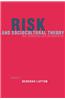 Risk and Sociocultural Theory: New Directions and Perspectives