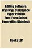 Editing Software: Audio Editors, Font Editors, Formula Editors, Free Editing Software, Hex Editors, Linux Text-Related Software, Outline