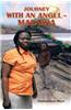 A Journey with an Angel -Malaika