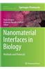 Nanomaterial Interfaces in Biology: Methods and Protocols
