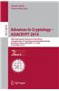 Advances in Cryptology - ASIACRYPT 2014