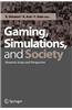 Gaming, Simulations and Society